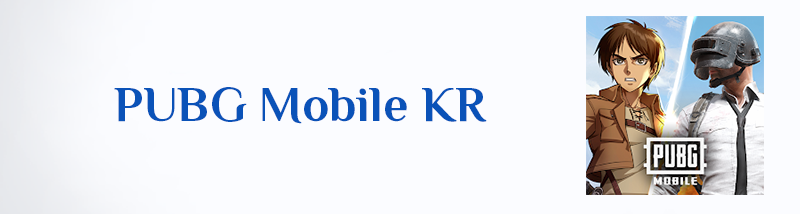 تنزيل ببجي كوريه PUBG Mobile KR APK لنظام Android