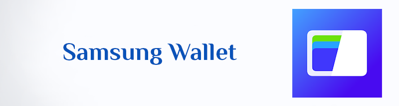 تنزيل Samsung Wallet (Samsung Pay) APK لـ Android